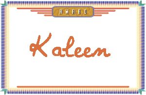 KaleenдӢ