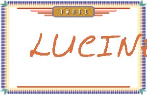 LUCINEдӢ